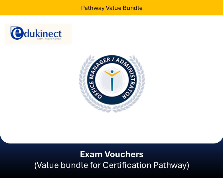 Office Manager / Administrator Certification Pathway Exam Bundle