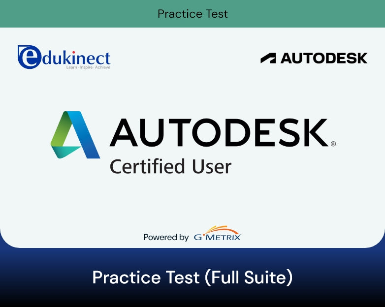 GMetrix Practice Test for Autodesk Certified User (ACU) - Full Suite