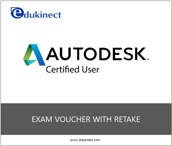 Autodesk Certified User (ACU) Exam with Retake
